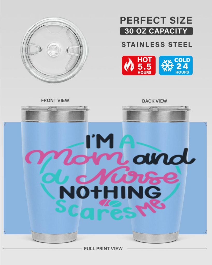 Im A Mom And A Nurse Nothing Style Style 158#- nurse- tumbler
