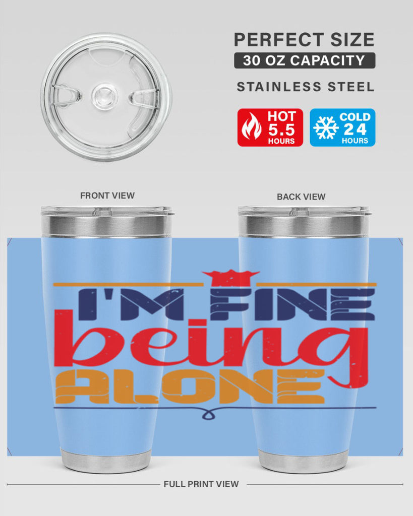 Im fine being alone 36#- chess- Tumbler