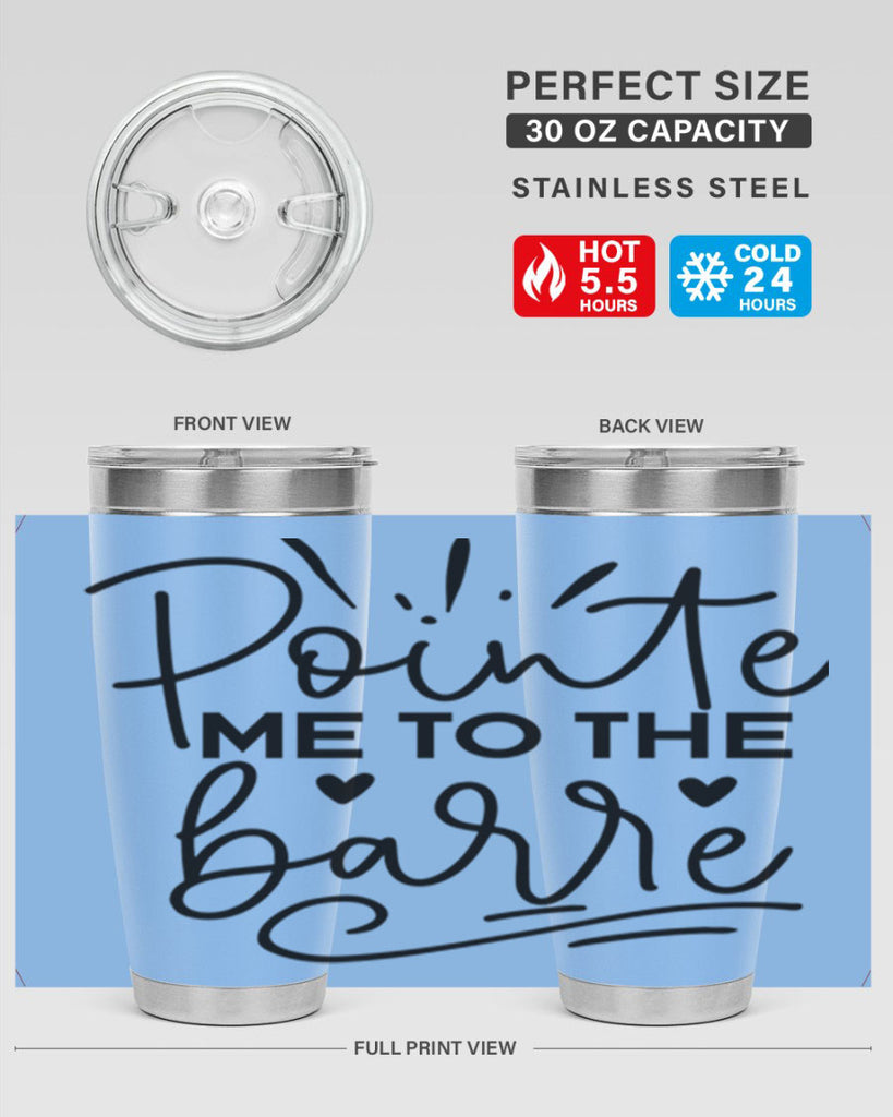 Pointe Me to the Barre 70#- ballet- Tumbler