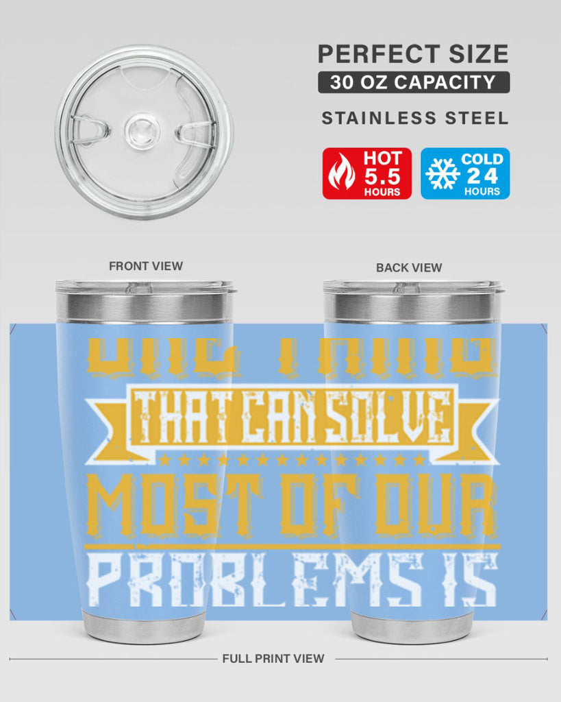 The one thing that can solve most of our problems is dancing 41#- dance- Tumbler