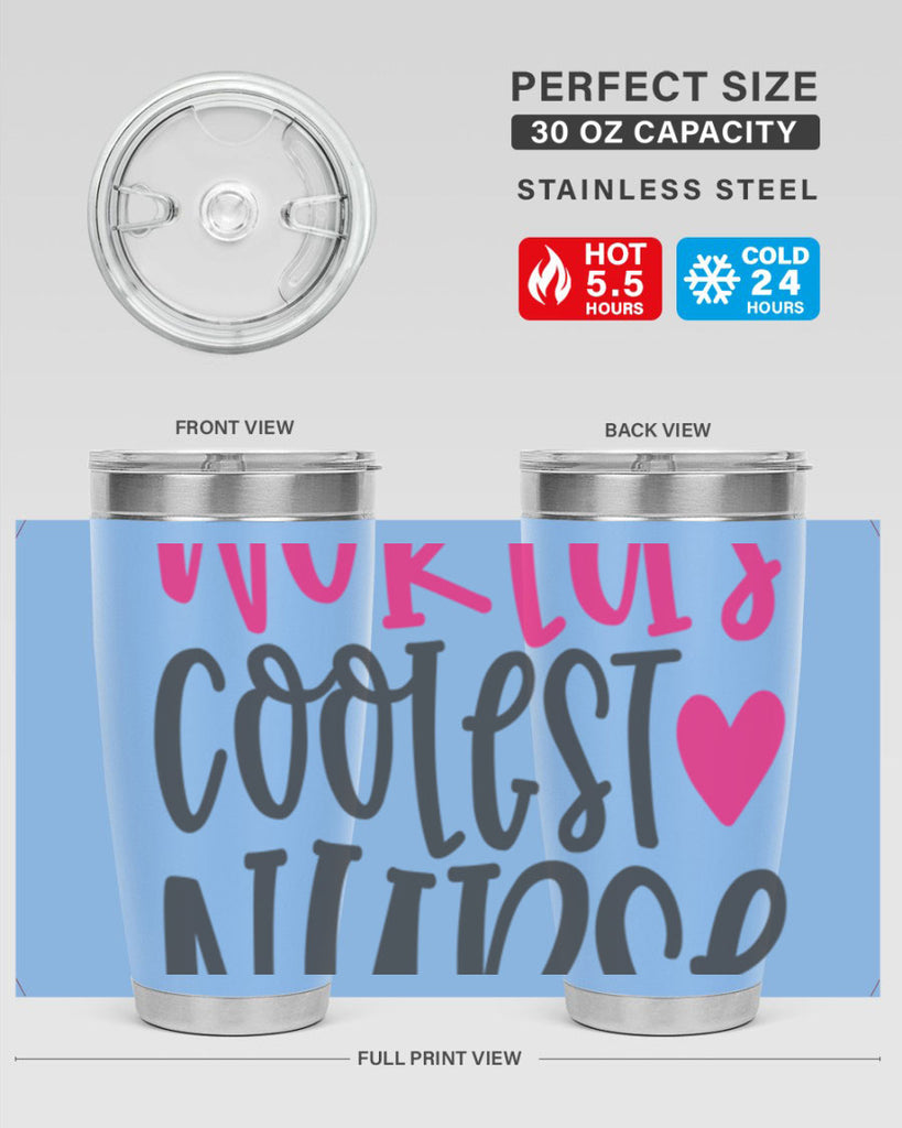 Worlds Coolest Nurse Style Style 5#- nurse- tumbler