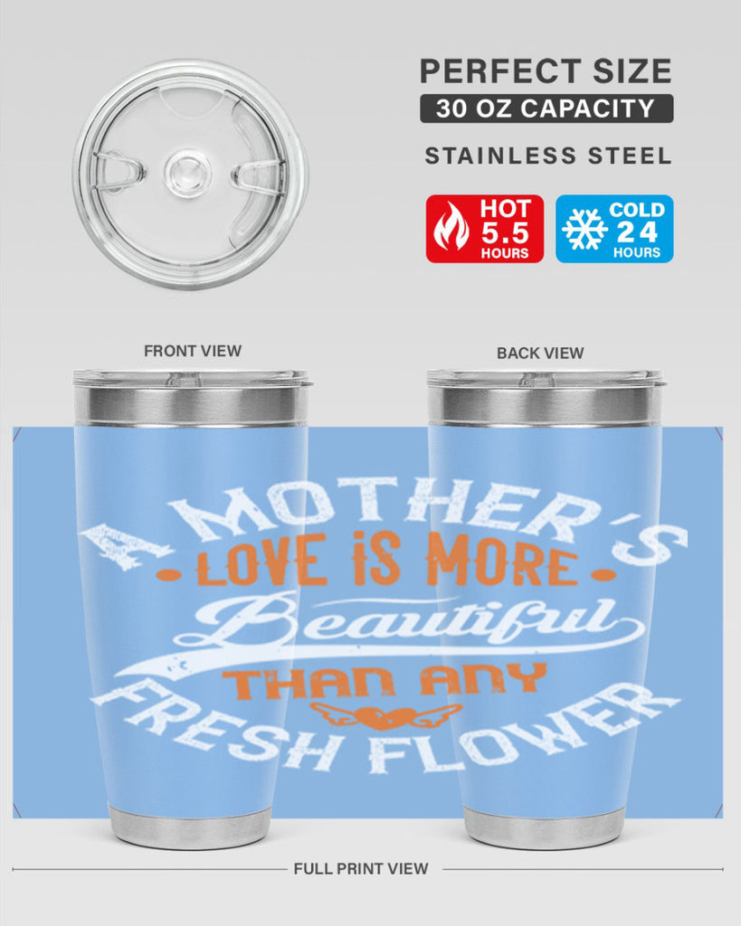 a mother’s love is more 98#- mothers day- Tumbler