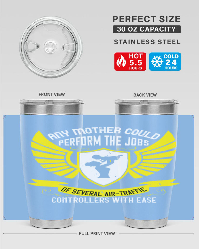 any mother could perform 88#- mothers day- Tumbler