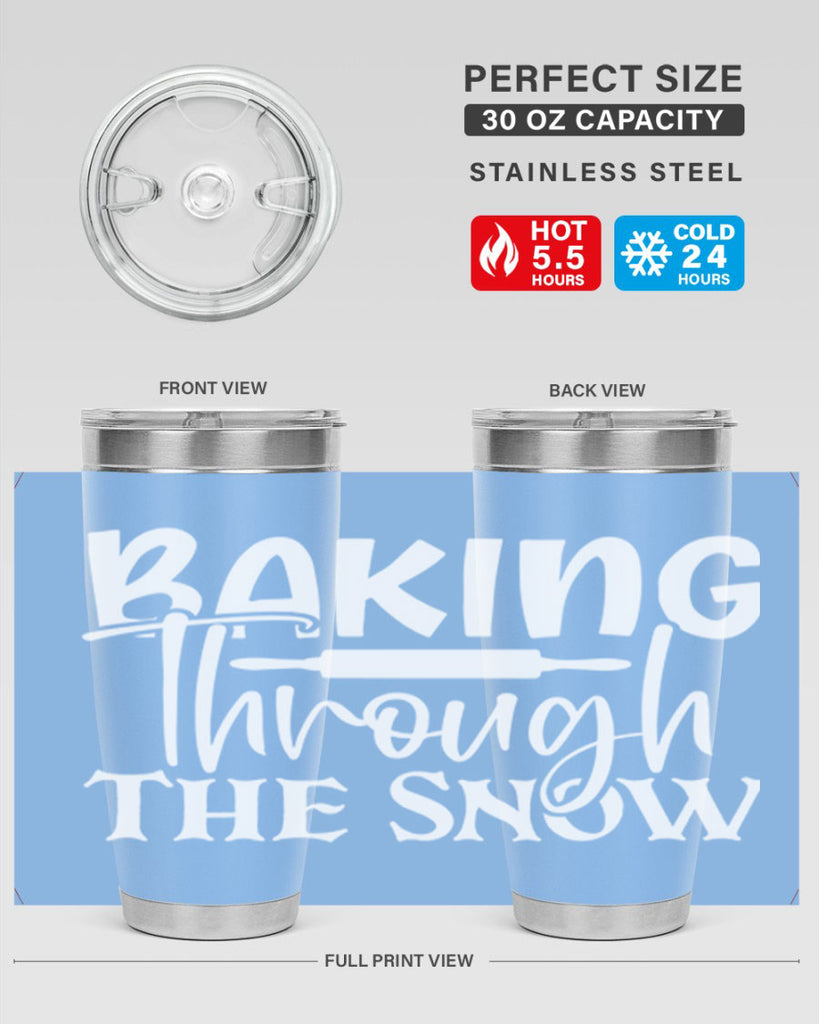 baking through the snow 52#- kitchen- Tumbler