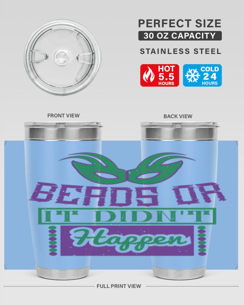 beads or it didnt happen 27#- mardi gras- Tumbler