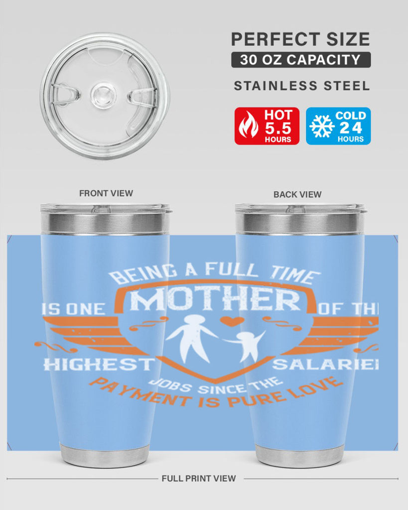 being a fulltime mother 86#- mothers day- Tumbler