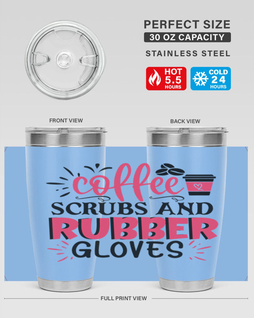 coffee scrubs and rubber gloves Style Style 212#- nurse- tumbler