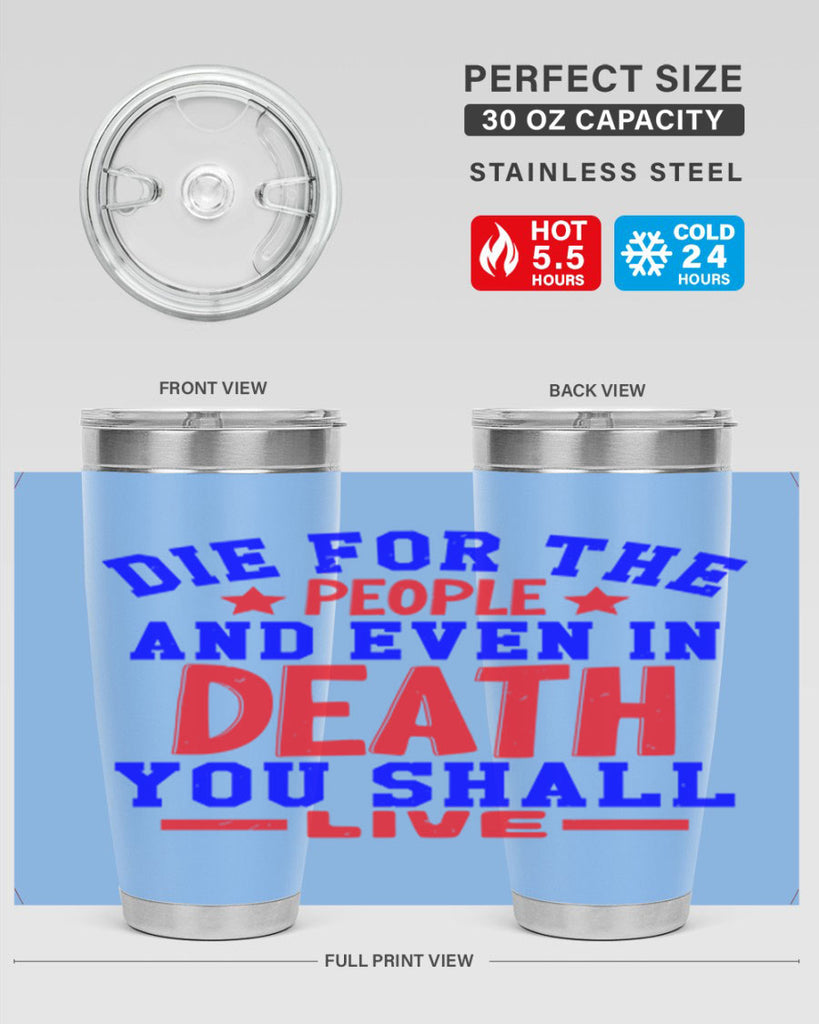die for the people Style 77#- Fourt Of July- Tumbler