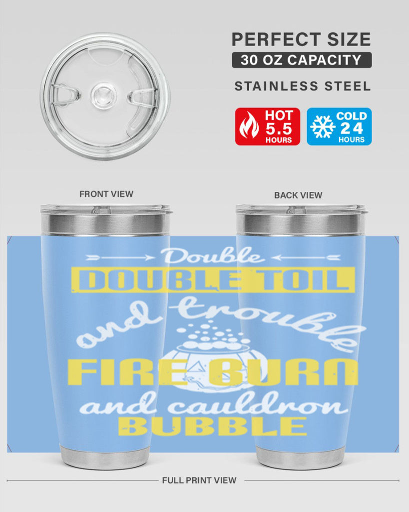 double double toil and 115#- halloween- Tumbler