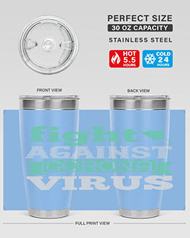 fight against corona virus Style 40#- corona virus- Tumbler