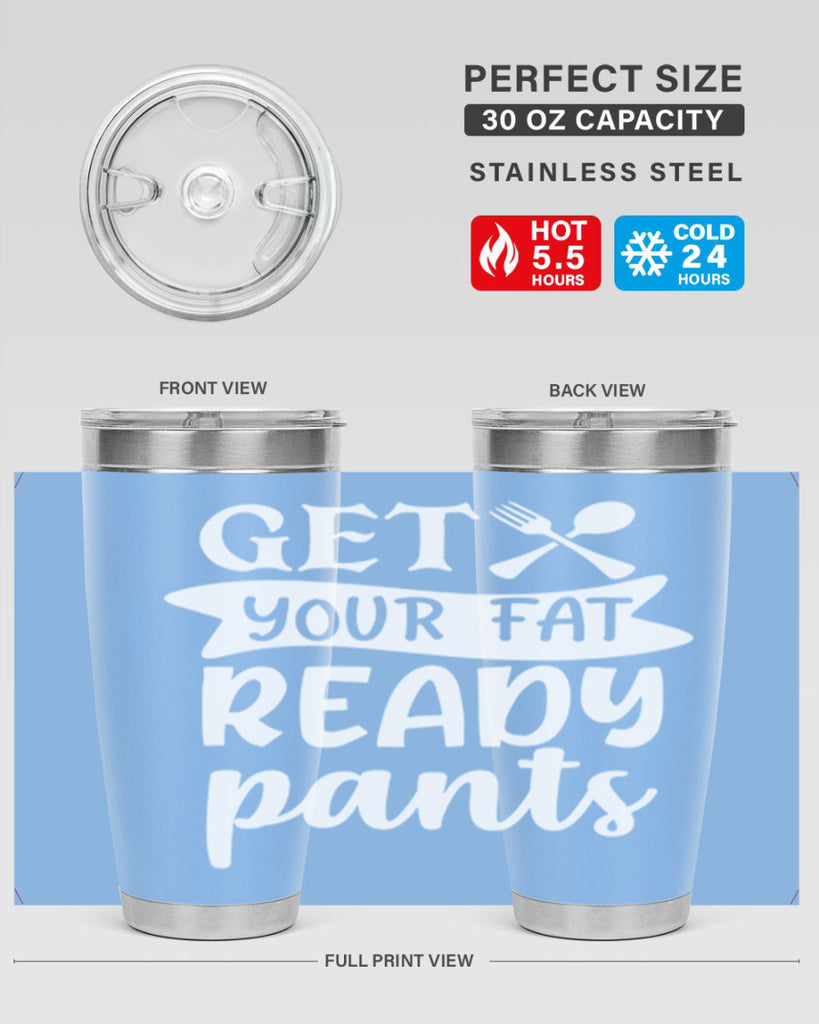get your fat pants ready 37#- kitchen- Tumbler