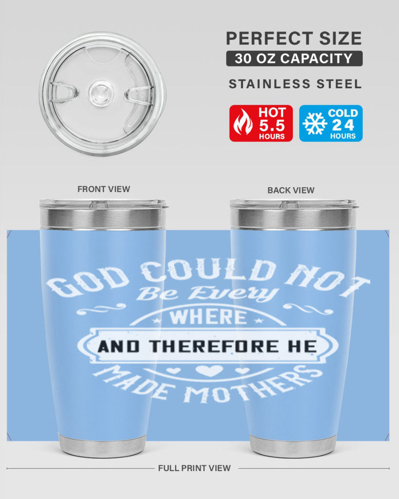god could not be everywhere 82#- mothers day- Tumbler