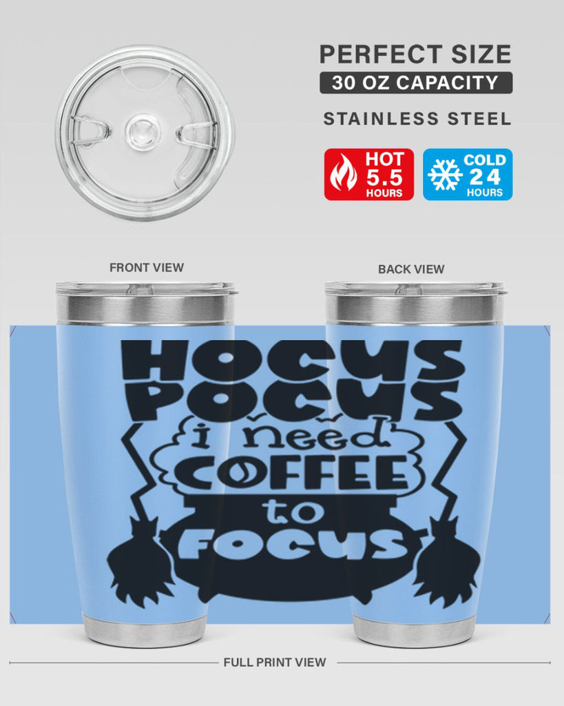 hocus pocus i nees coffee to focus 58#- halloween- Tumbler