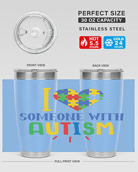 i love someone with autism Style 21#- autism- Tumbler