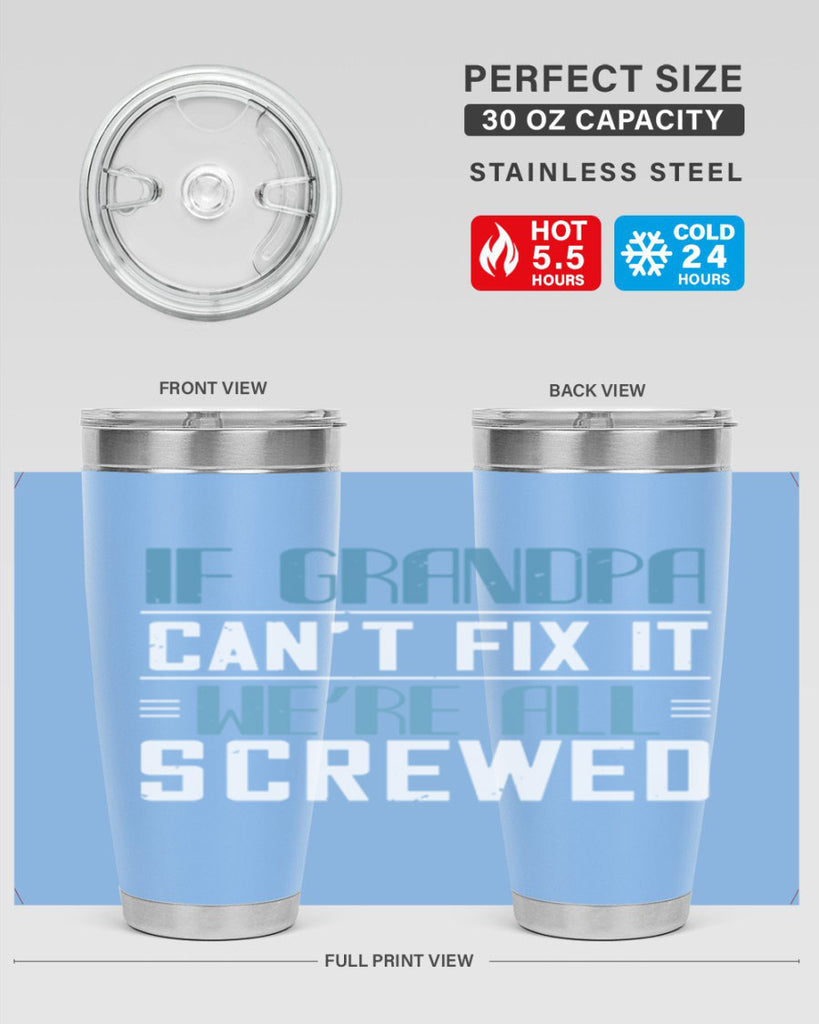 if grandpa cant fix it 33#- grandpa - papa- Tumbler
