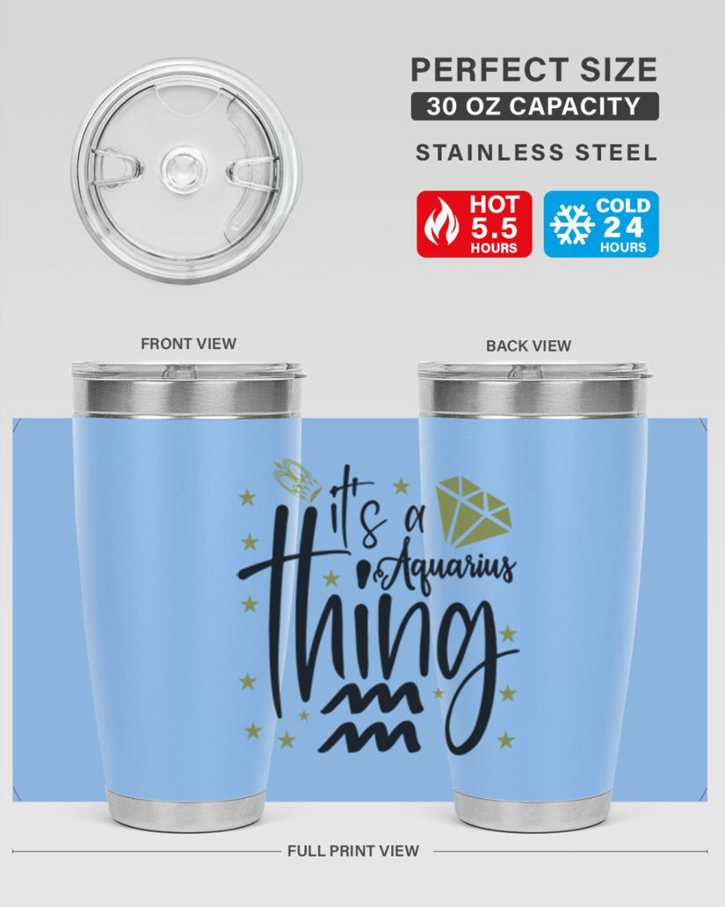 its a Aquarius thing 263#- zodiac- Tumbler