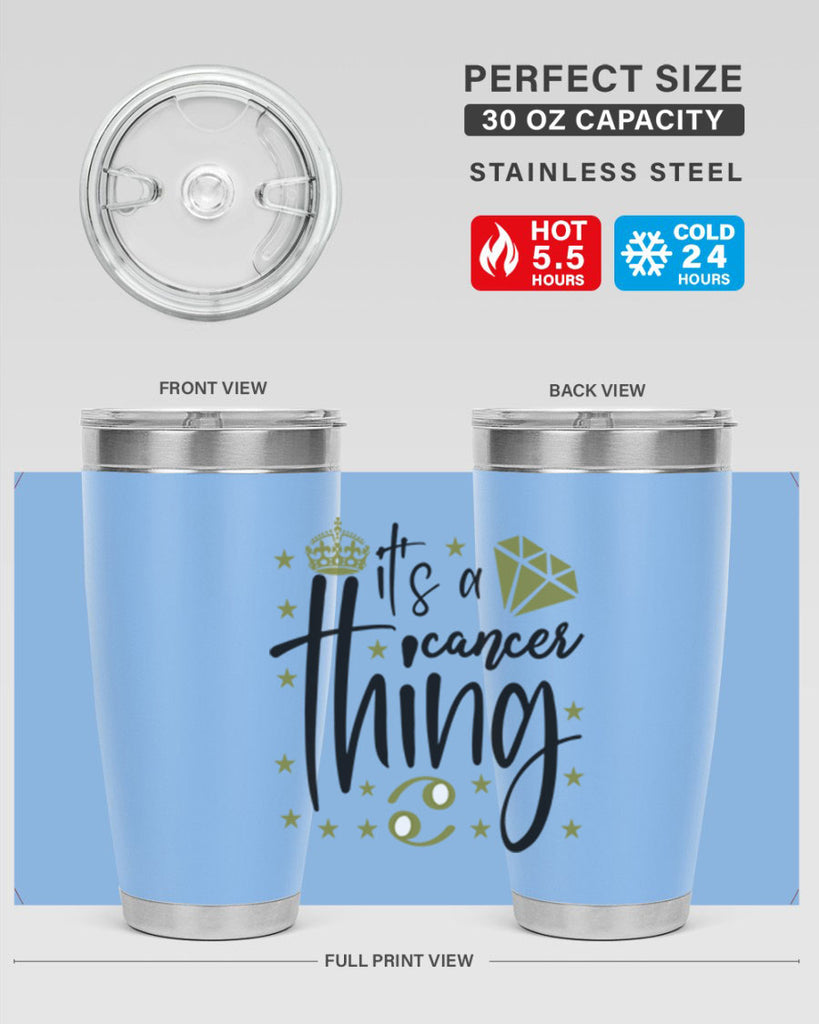 its a cancer thing 264#- zodiac- Tumbler