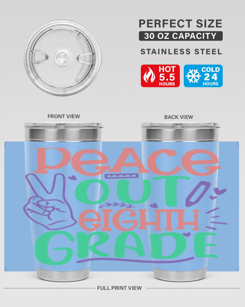 peace out 8th gradee 3#- 8th grade- Tumbler