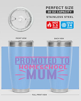 promoted to homeschool mum Style 48#- corona virus- Tumbler