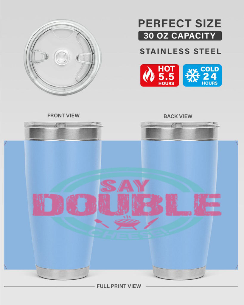 say double cheese 14#- bbq- Tumbler