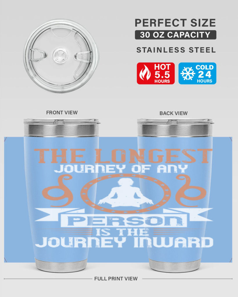 the longest journey of any person is the journey inward 58#- yoga- Tumbler