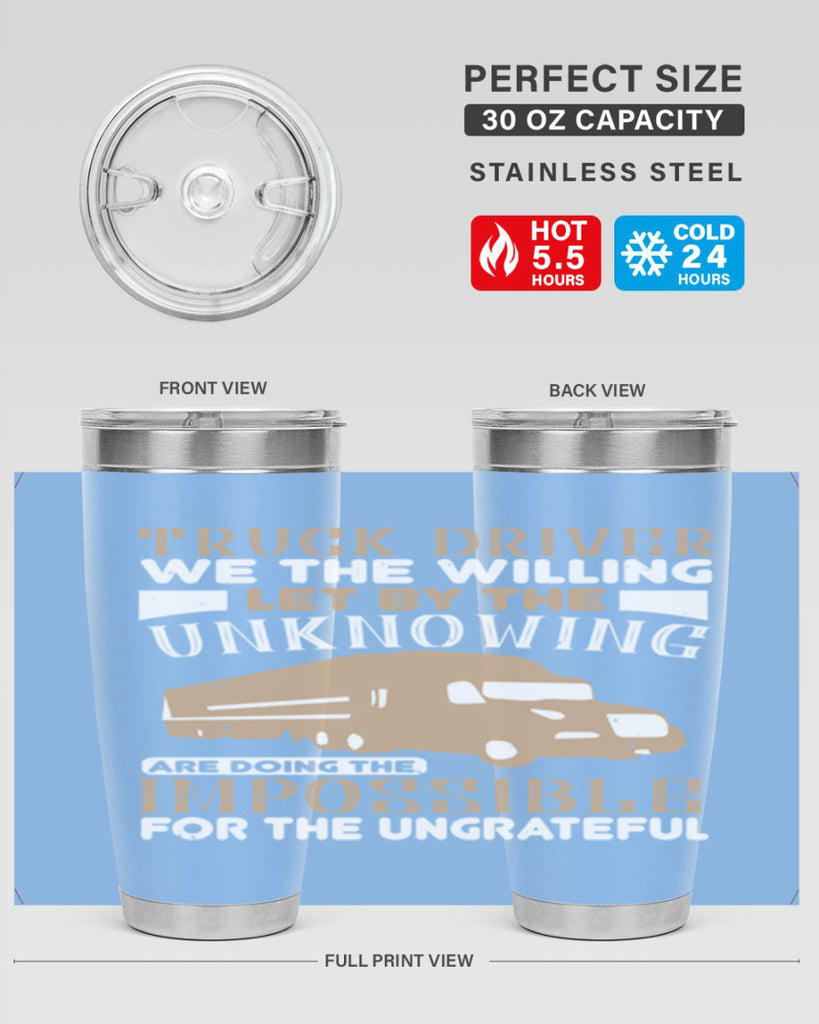 truck driver we the willing let by the z Style 15#- truck driver- tumbler