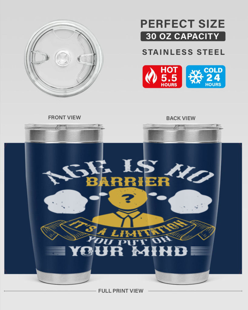 Age is no barrier It’s a limitation you put on your mind Style 28#- coaching- tumbler