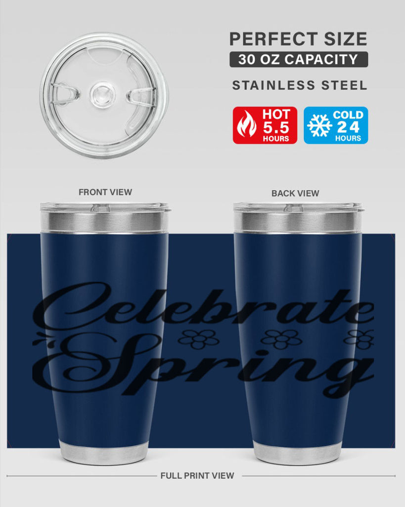 Celebrate spring  104#- spring- Tumbler
