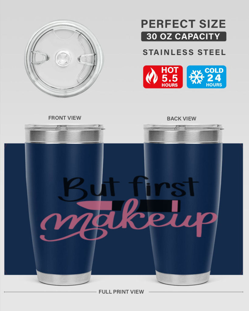 DXFBut First MakeupBut First Makeup Style 157#- make up- Tumbler