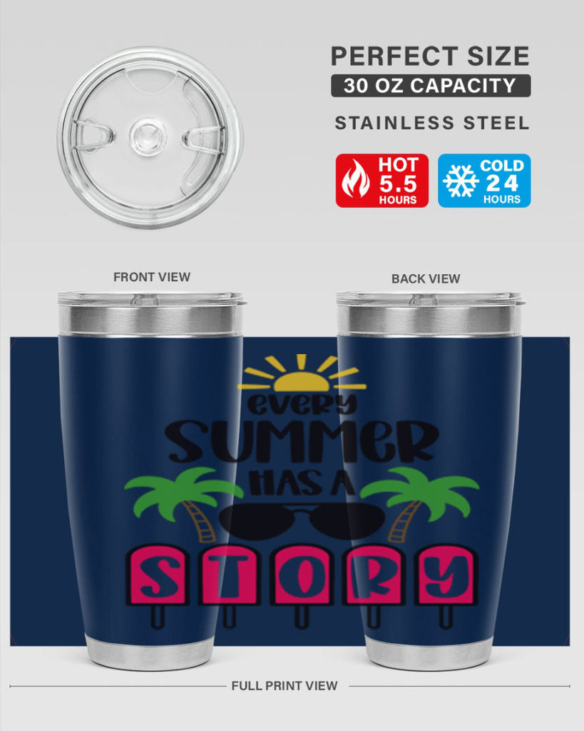 Every Summer Has A Story Style 46#- summer- Tumbler