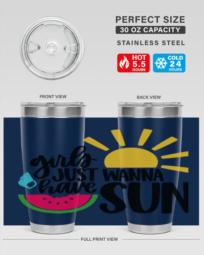 Girls Just Wanna Have Sun Style 44#- summer- Tumbler