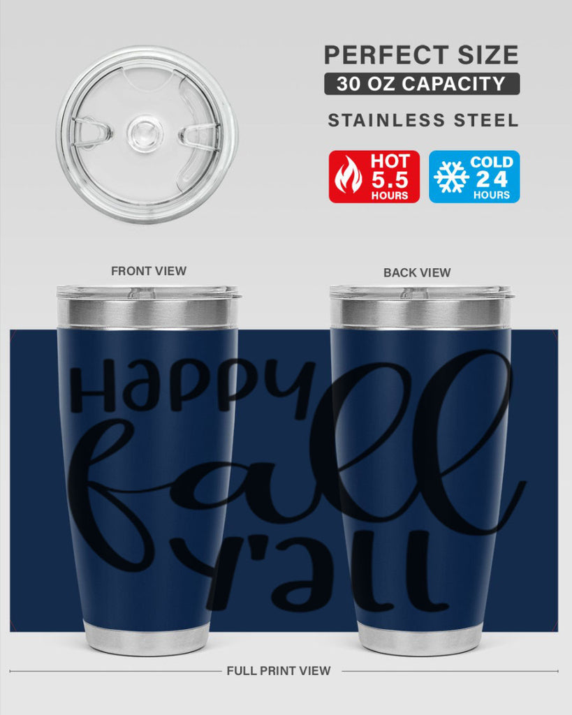 Happy Fall Y all 224#- fall- Tumbler