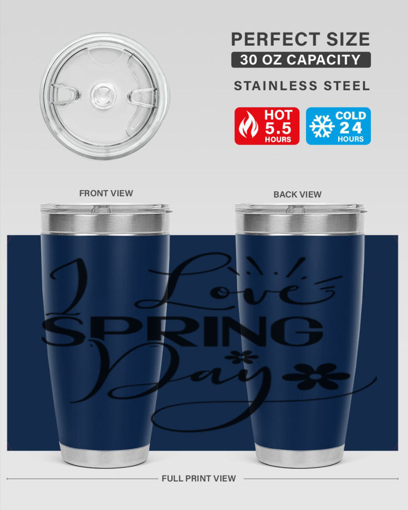 I Love Spring Day 265#- spring- Tumbler