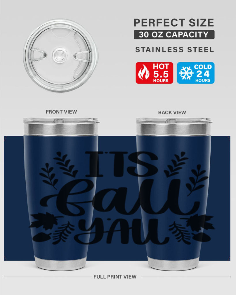 Its Fall Yall 500#- fall- Tumbler