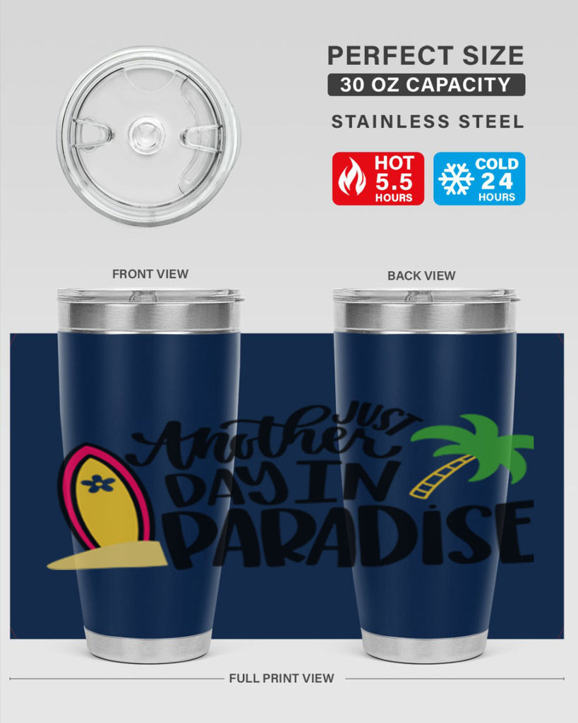 Just Another Day In Paradise Style 36#- summer- Tumbler