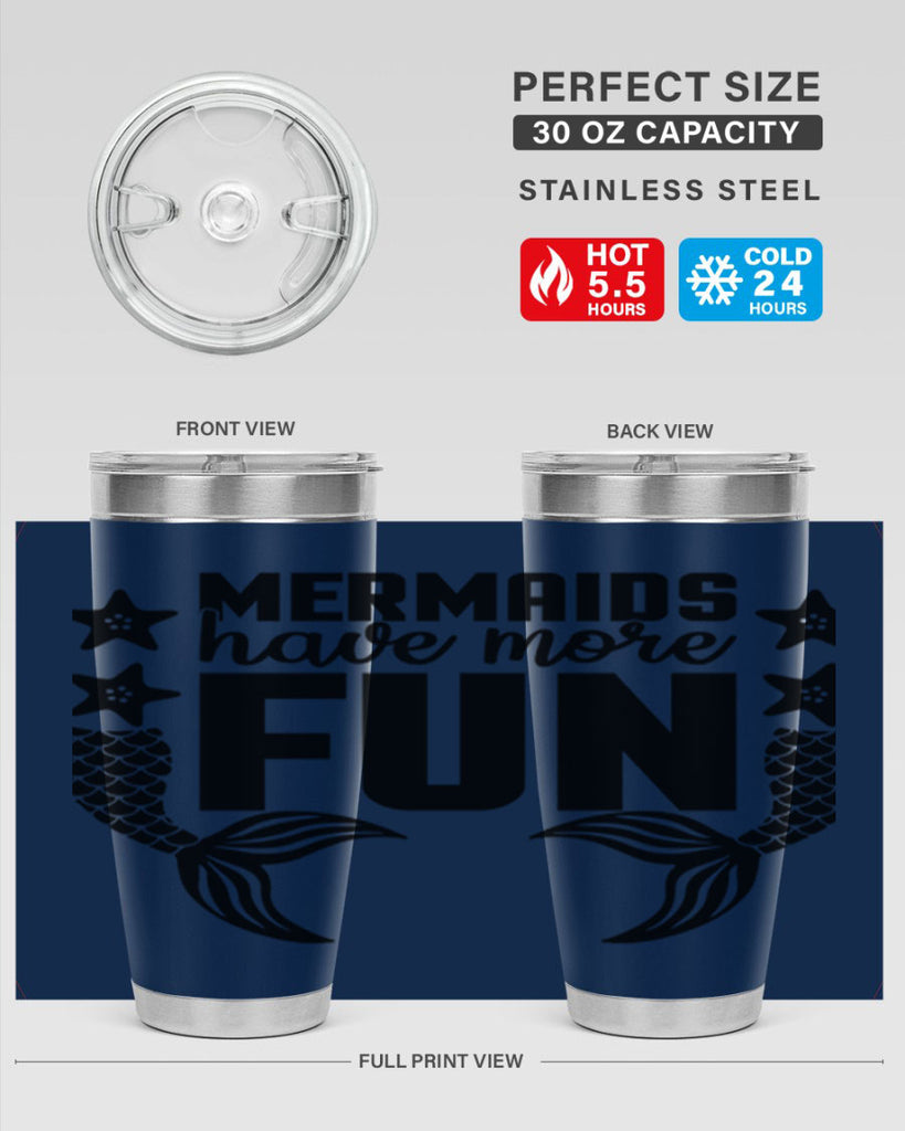 Mermaids have more fun 492#- mermaid- Tumbler