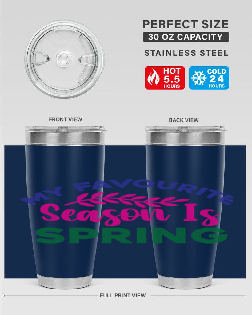 My Favourite Season Is Spring 345#- spring- Tumbler