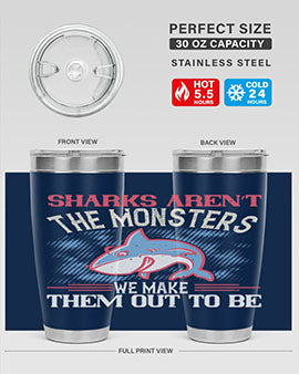 Sharks aren’t the monsters we make them out to be Style 24#- shark  fish- Tumbler