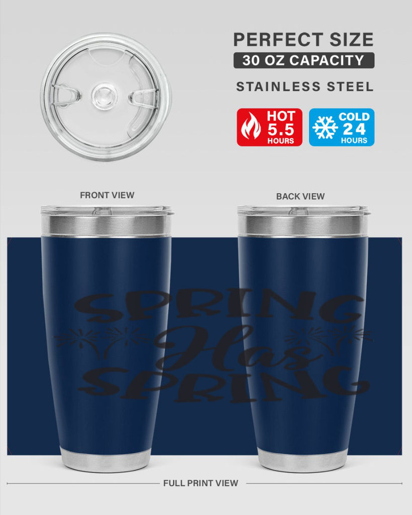 Spring has spring431#- spring- Tumbler