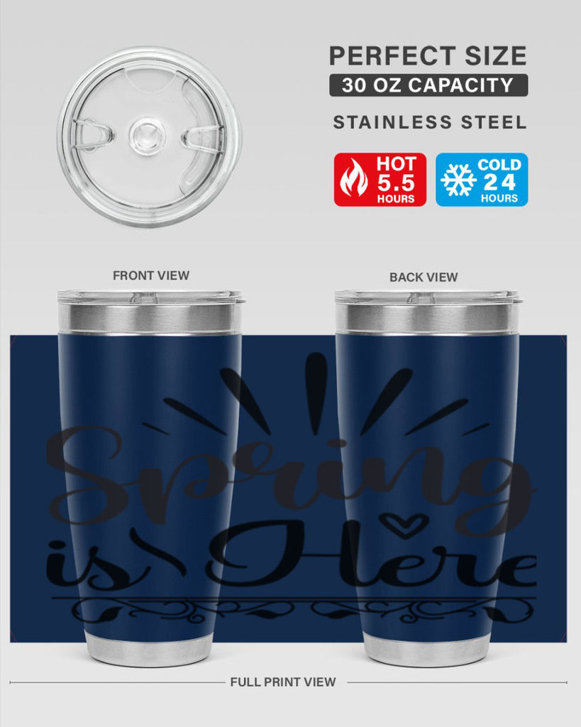Spring is Here  501#- spring- Tumbler