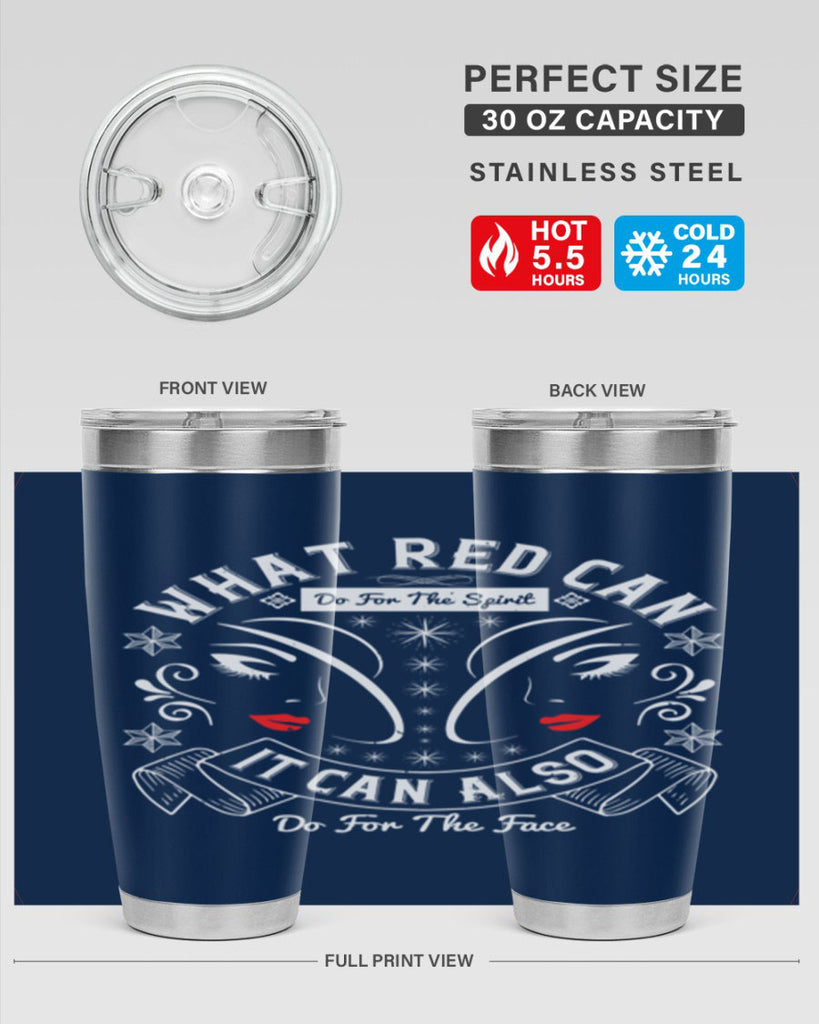 What red can do for the spirit it can also do for the face Style 175#- make up- Tumbler