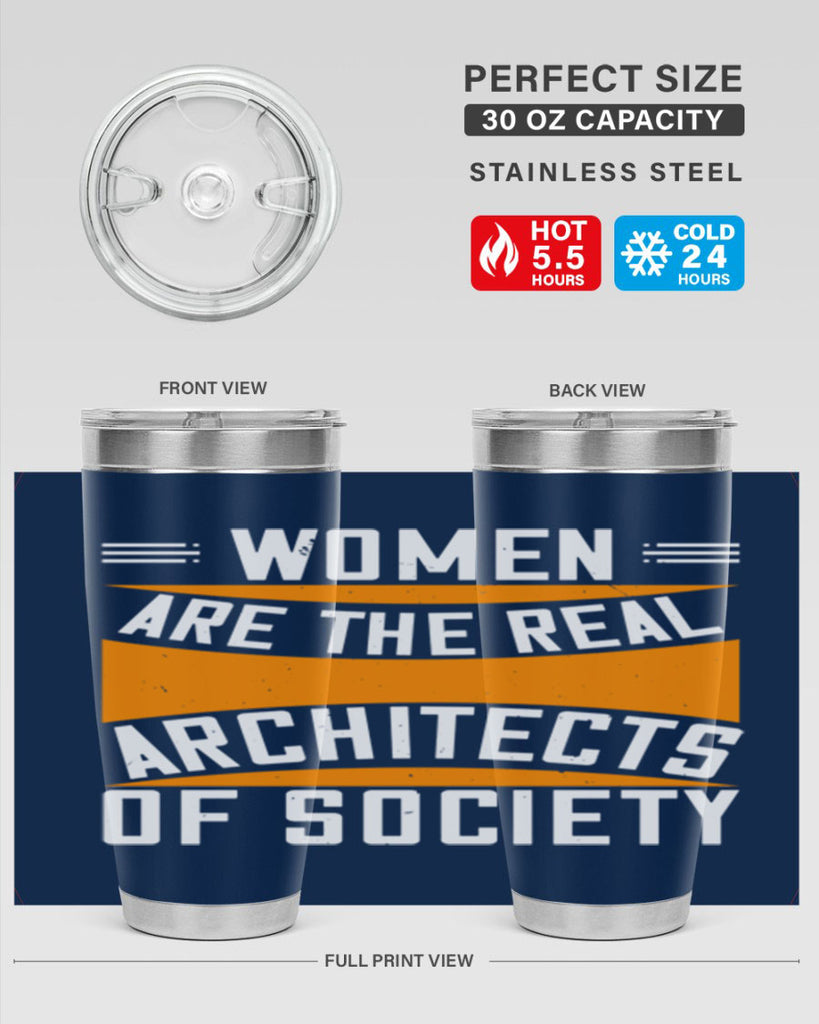 Women are the real architects Style 5#- womens day- Tumbler