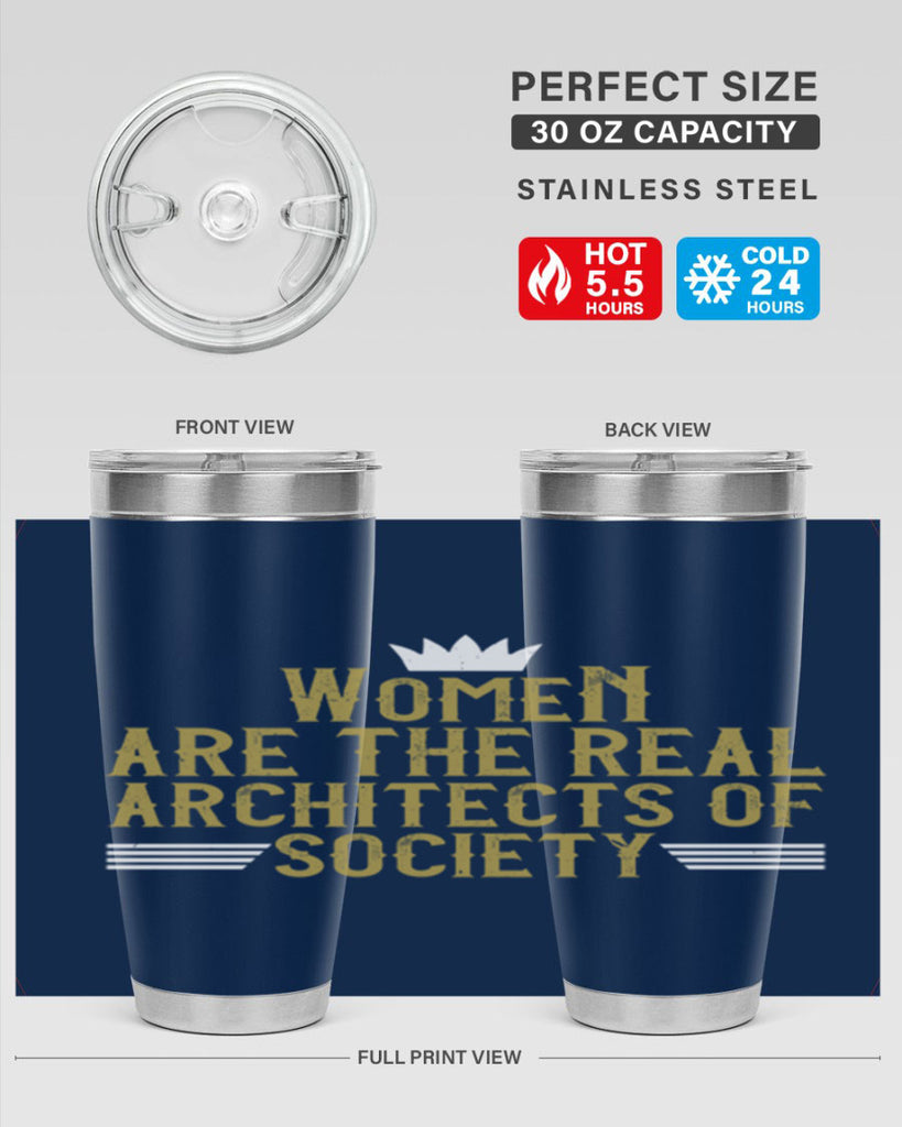 Women are the real architects of Style 7#- womens day- Tumbler
