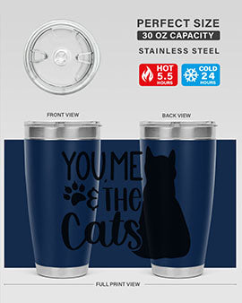 You Me The Cat Style 110#- cat- Tumbler
