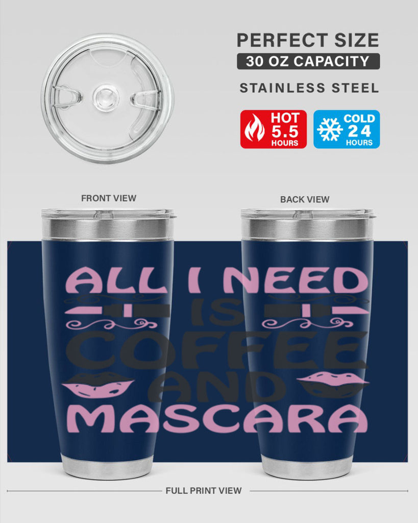 all i need is coffee and mascara Style 165#- make up- Tumbler
