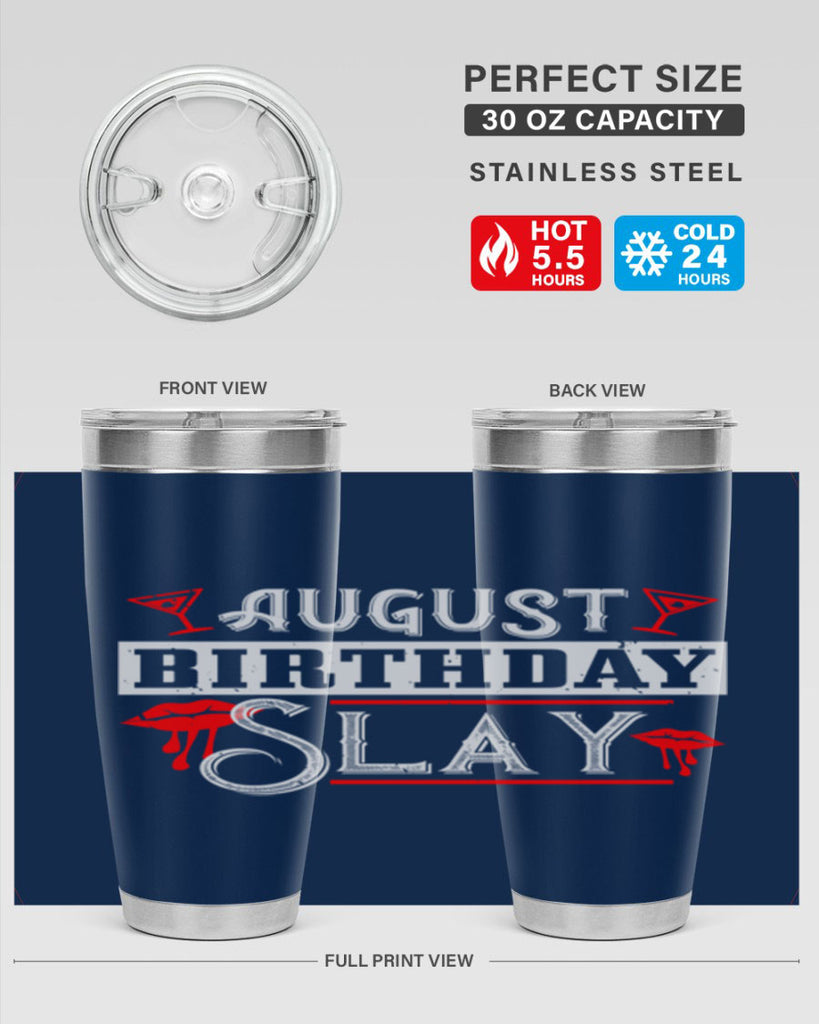 august birthday slay Style 61#- birthday- tumbler