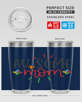 ausome mom Style 4#- autism- Tumbler