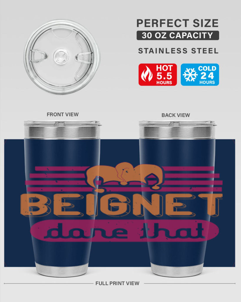 beignet done that 26#- mardi gras- Tumbler
