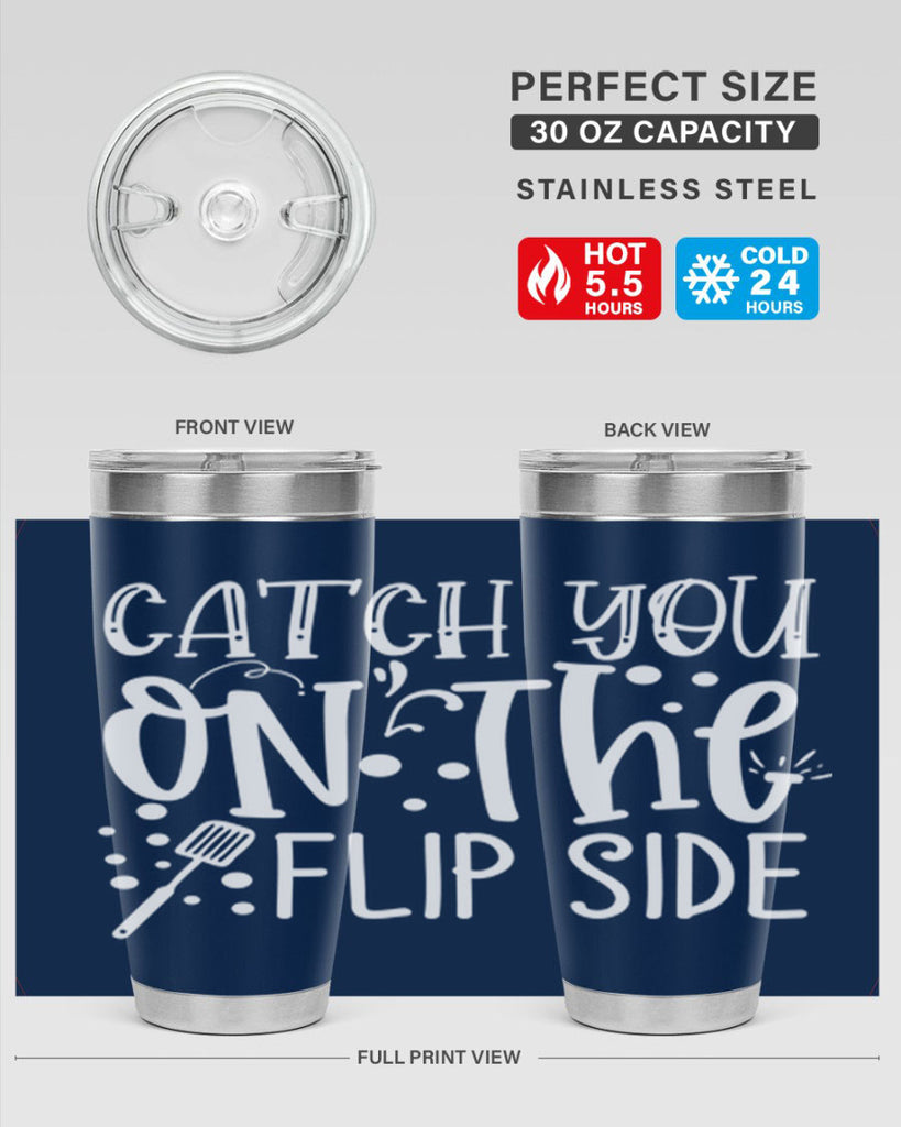 catch you on the flipside 50#- kitchen- Tumbler