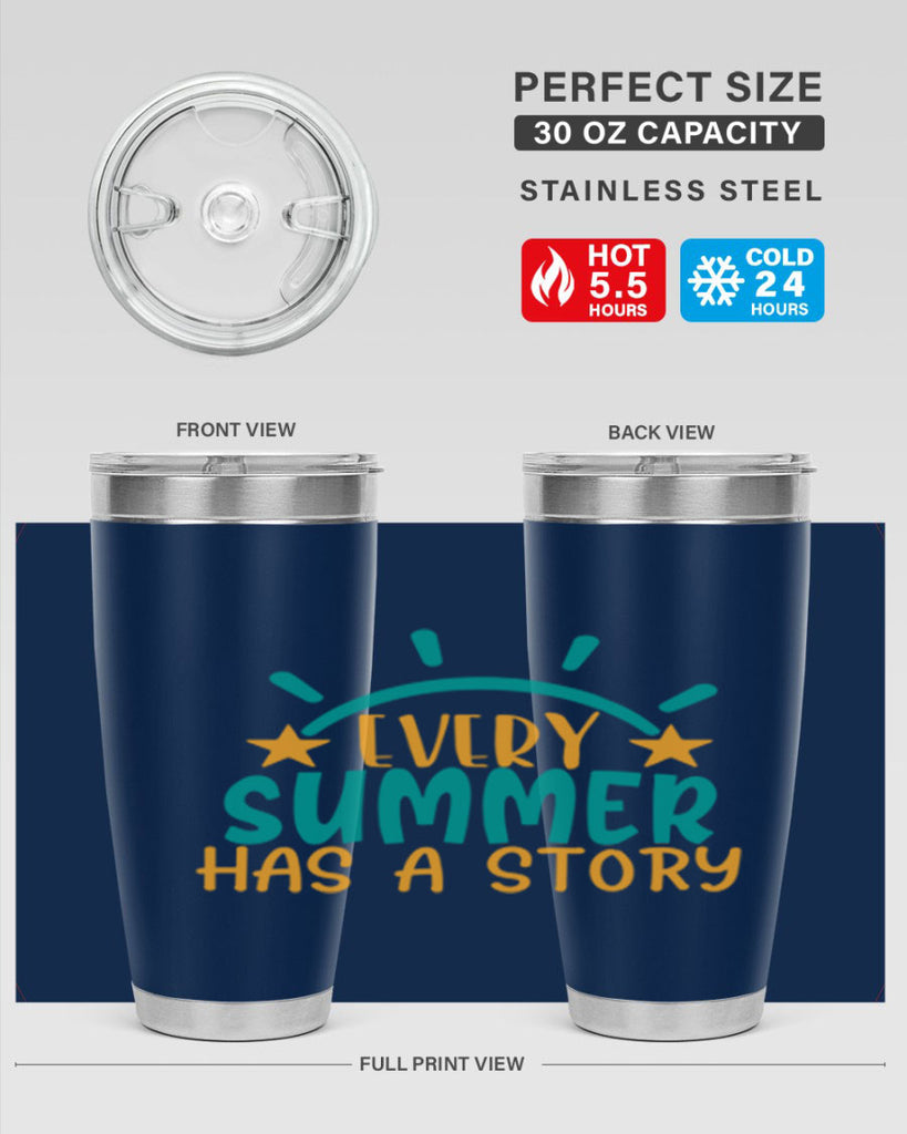 every summer has a story story Style 107#- summer- Tumbler